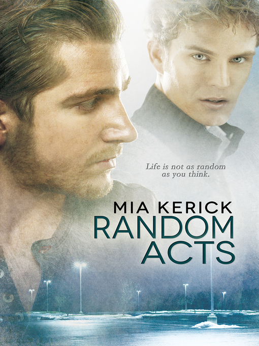 Title details for Random Acts by Mia Kerick - Available